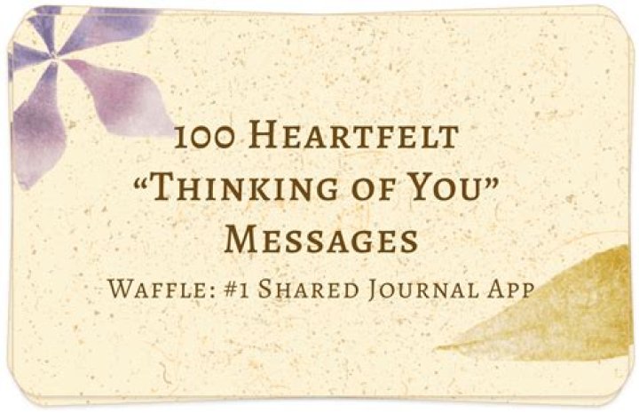 A Guide To Thinking Of You Messages