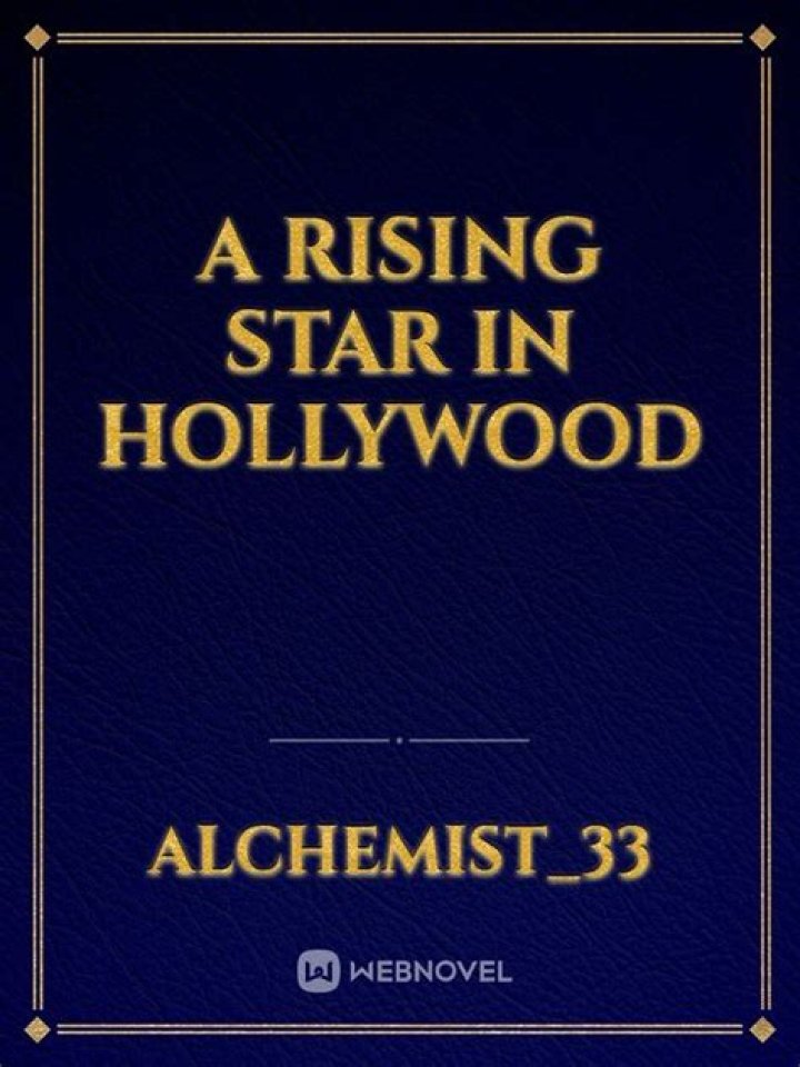 A Rising Star In Hollywood