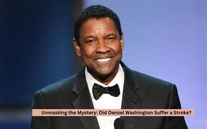 Debunking The Denzel Washington Stroke Rumor: Uncovering The Truth