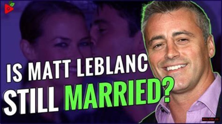Is Matt LeBlanc Happily In Love Or Still Looking? Uncovering His Relationship Status